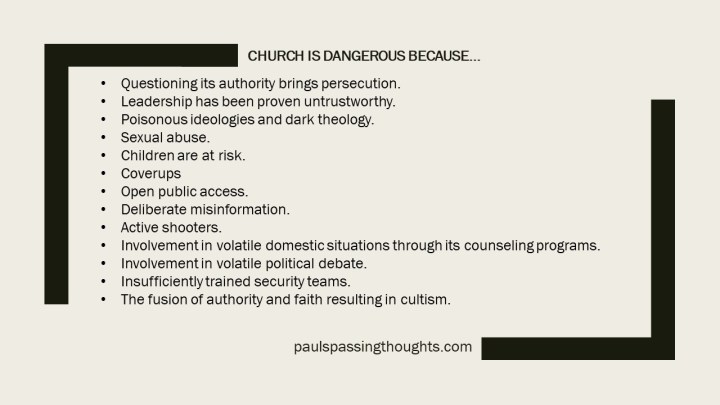 Church is dangerous