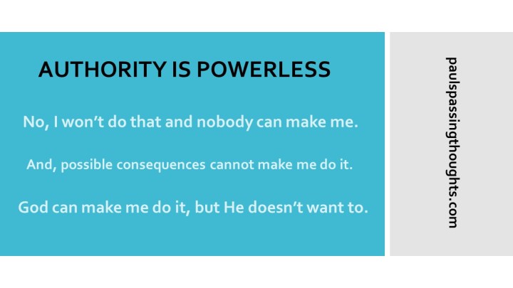 Authority is Powerless